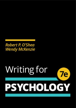 Writing for Psychology By Robert O'Shea; Wendy McKenzie