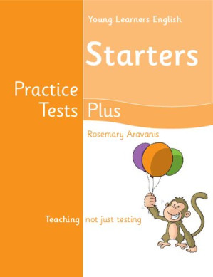 Young Learners English Starters Practice Tests Plus Students' Book - Marcella Banchetti