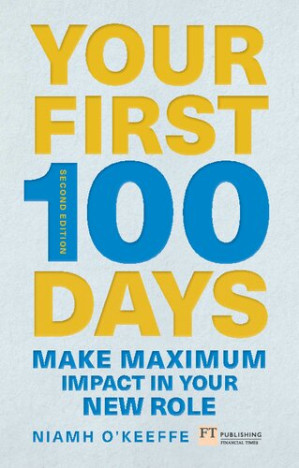 Your First 100 Days - Niamh O'Keeffe