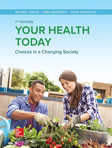 Your Health Today by Michael L. Teague, Sara L. C. Mackenzie, David M. Rosenthal