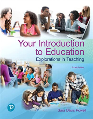 Your Introduction to Education: Explorations in Teaching - Sara Powell