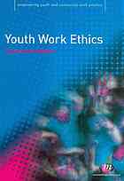 Youth work ethics by Jonathan Roberts