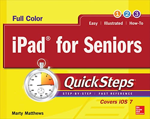 iPad for seniors QuickSteps by Dotson, Anne C.; Matthews, Martin S