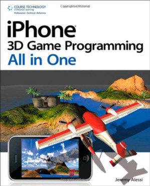 iPhone 3D Game Programming All In One By Jeremy (Jeremy Alessi) Alessi - 9780495793595