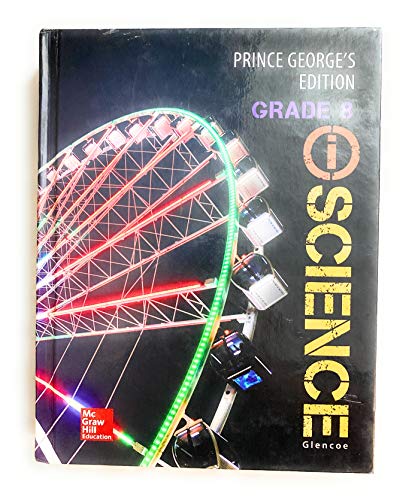 iScience Glencoe Prince George's Edition Grade 8